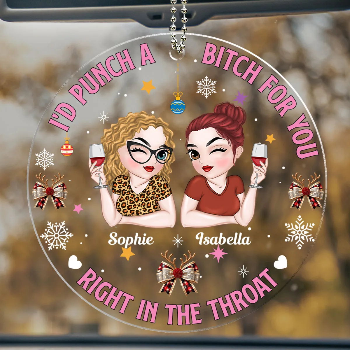 Bestie Right In The Throat - Personalized Custom Car Ornament